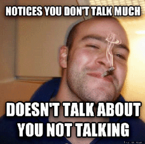 Good Guy Greg Not Talking